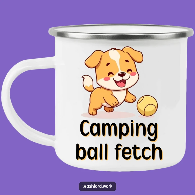 Funny Fetching Dog Camping Mug: Happy Pup Outdoor Gear, Great Gift